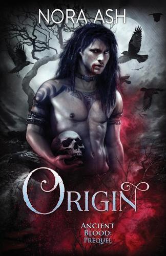 Origin: An Ancient Blood Prequel - Ancient Blood (Paperback)