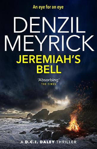 Jeremiah's Bell: A D.C.I. Daley Thriller - The D.C.I. Daley Series (Paperback)