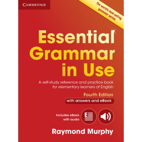 Essential Grammar in Use with Answers and Interactive eBook