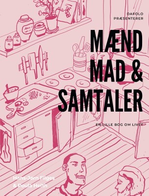 Mænd, Mad Og Samtaler - Poula Helth - Bog