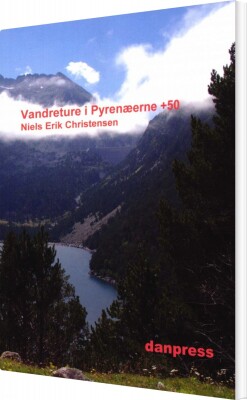 Vandreture I Pyrenæerne +50 - Niels Erik Christensen - Bog