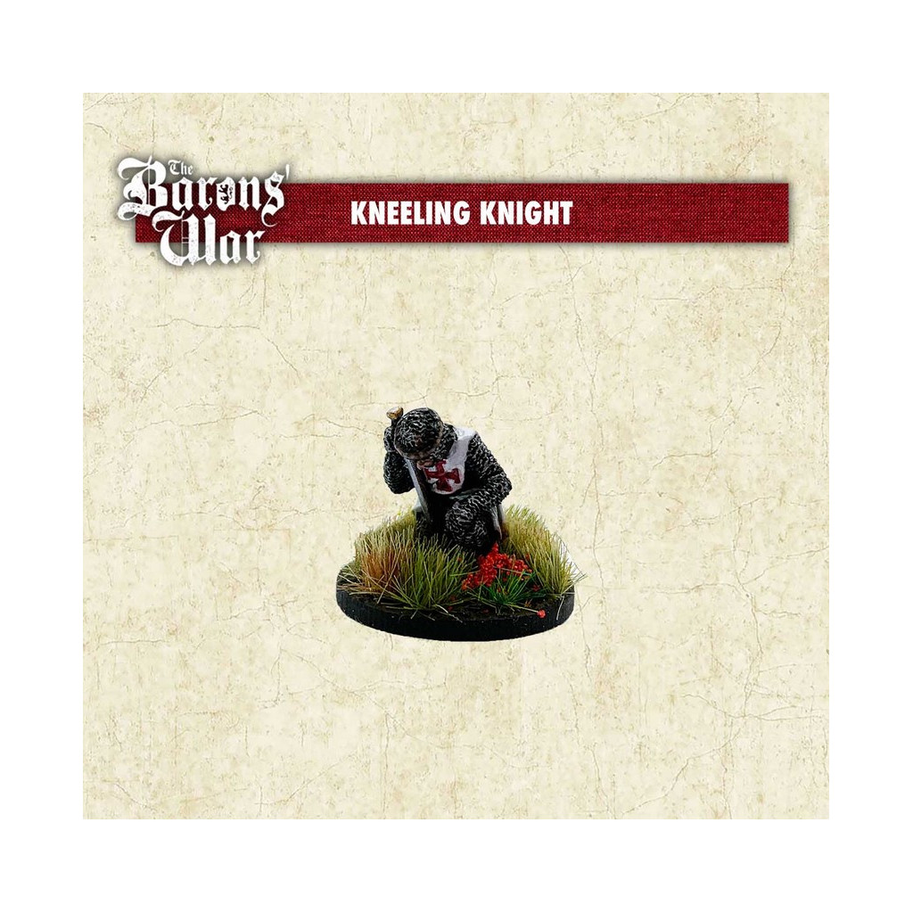 The Baron's War - Kneeling Knight