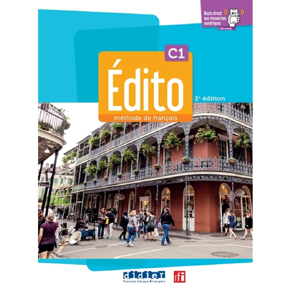 Edito, méthode de français, niveau C1