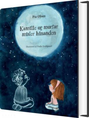 Kamille Og Morfar Mister Hinanden - Pia Olsen - Bog