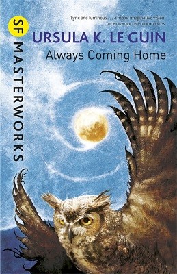 Always Coming Home - S.F. Masterworks (Paperback)