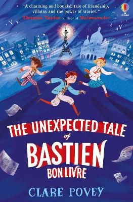 The Unexpected Tale of Bastien Bonlivre - The Bastien Bonlivre Adventures (Paperback)