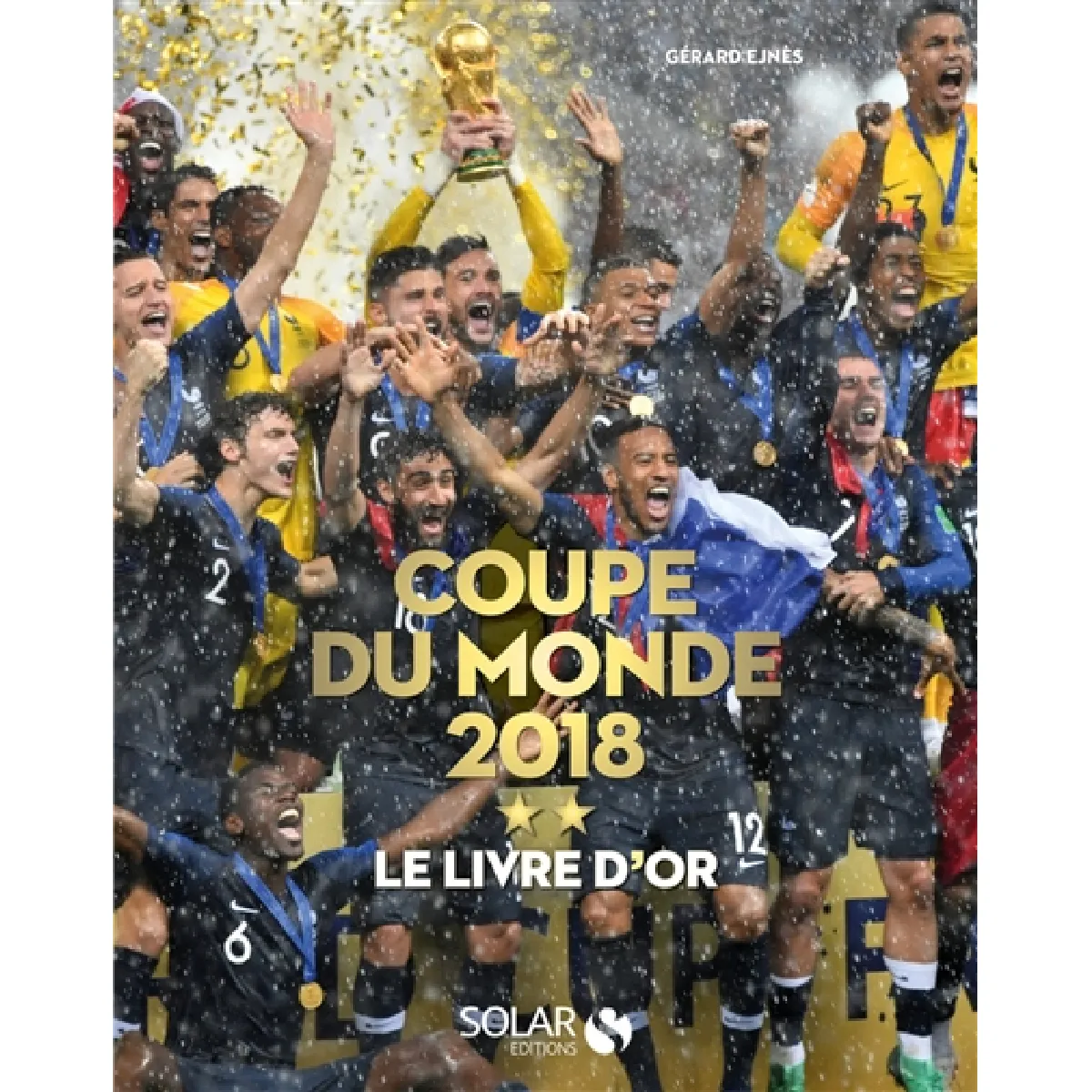 Coupe du monde 2018 : le livre d'or · Occasion