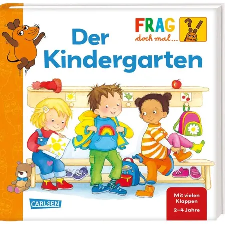 Carlsen Verlag Frag doch mal ... die Maus: Der Kindergarten von Petra Klose, Denitza Gruber