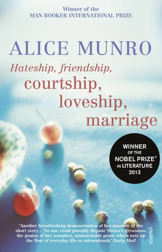 Hateship, Friendship, Courtship, Loveship, Marriage (Paperback)