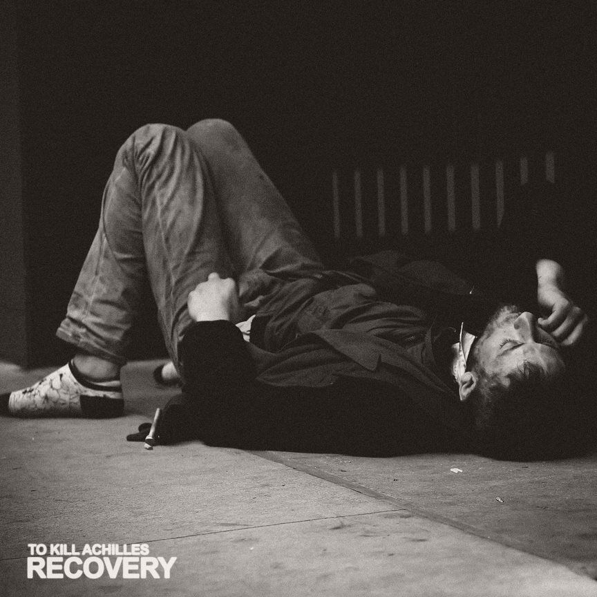 Recovery | To Kill Achilles CD