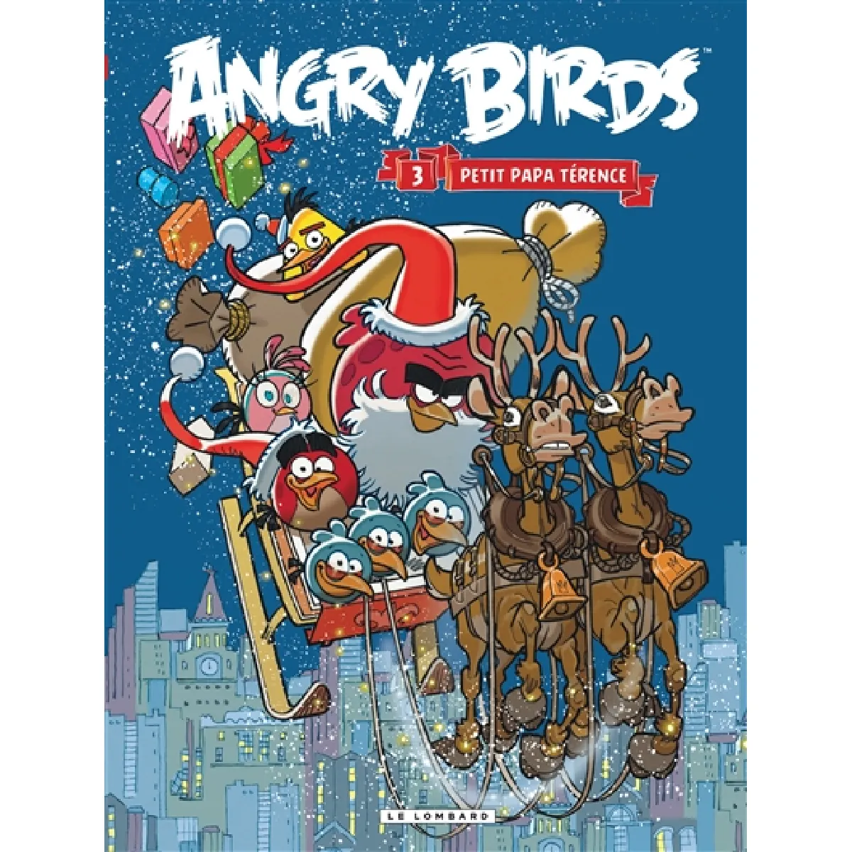Angry birds. Vol. 3. Petit papa Térence · Occasion