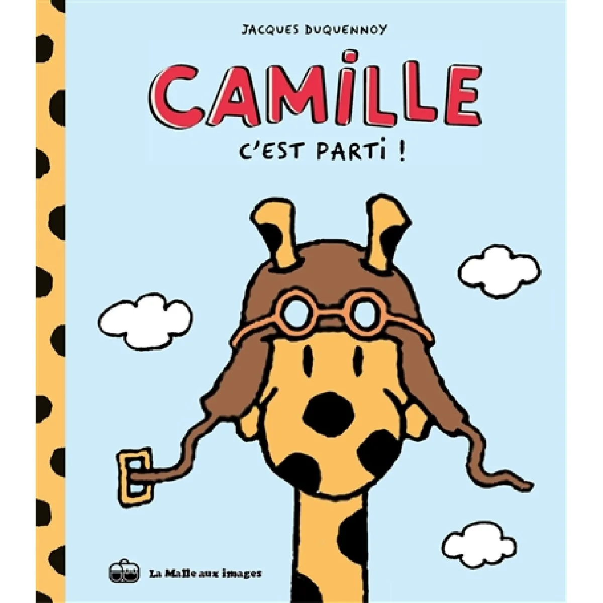 Camille. Vol. 1. C'est parti !