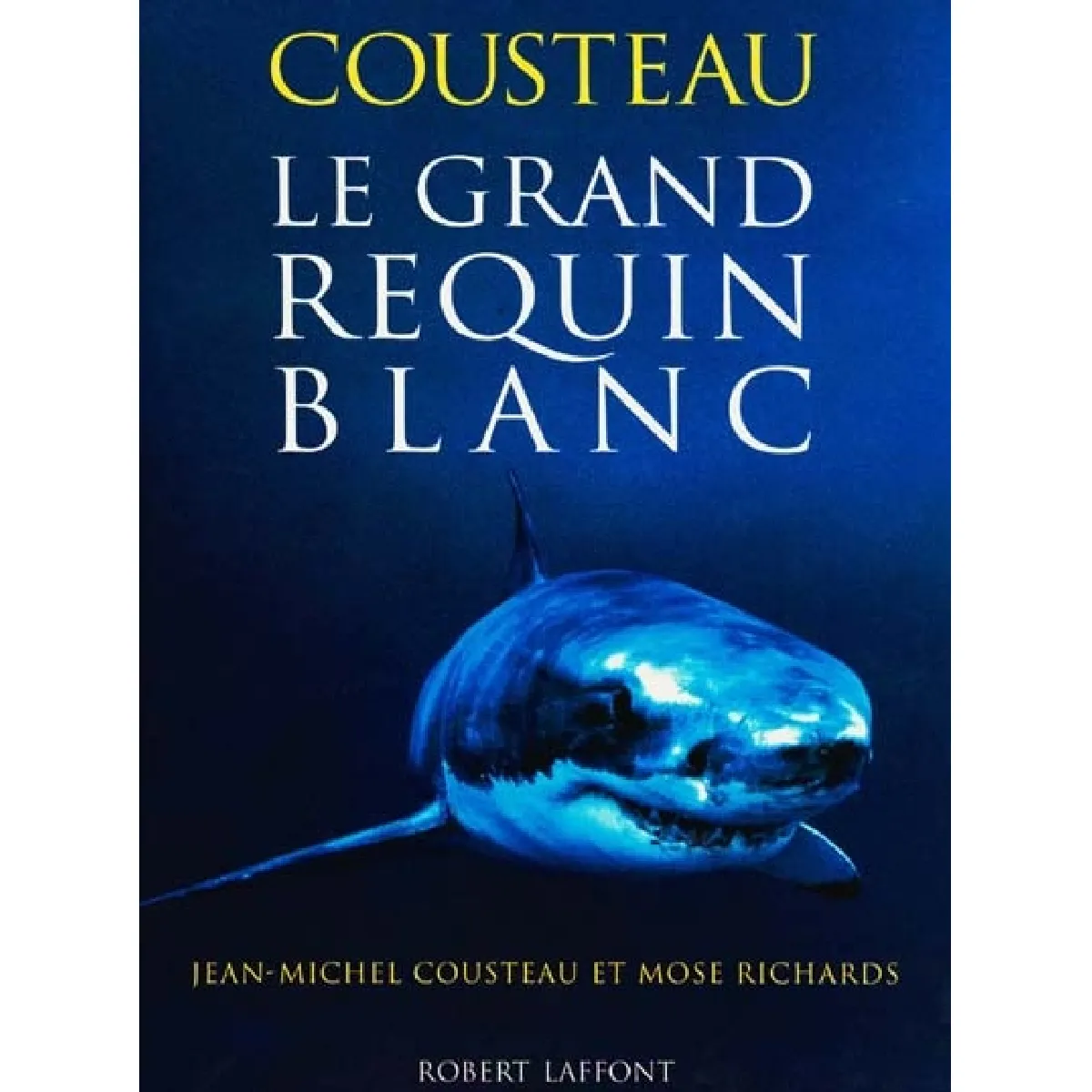 Le Grand requin blanc · Occasion