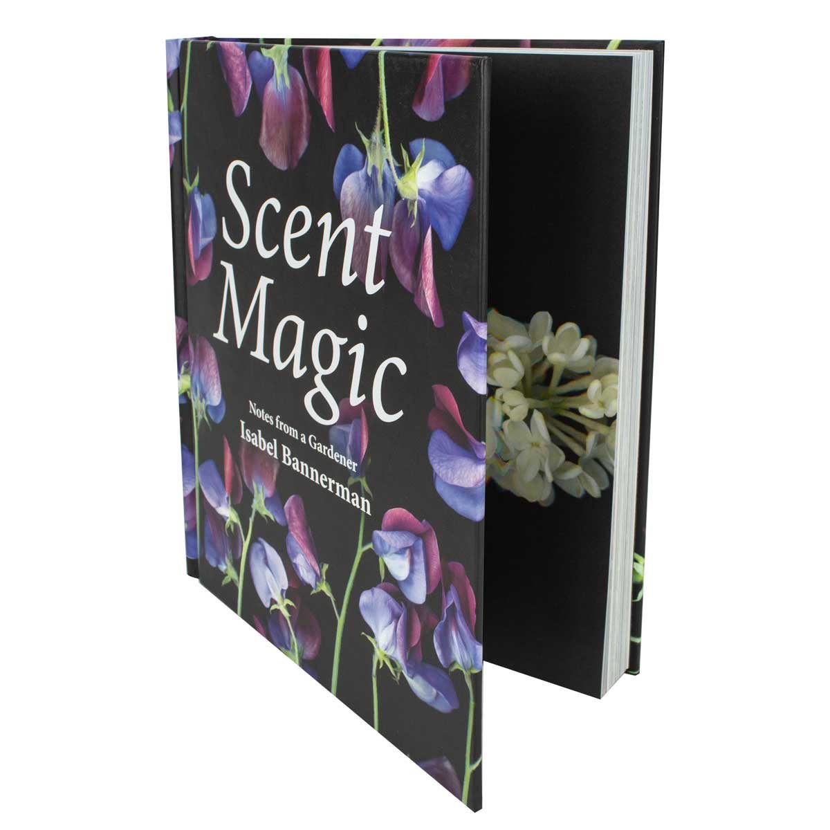 Scent Magic: Notes from a Gardener (Hardback)
