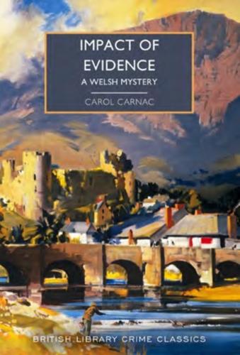 Impact of Evidence - British Library Crime Classics 121 (Paperback)