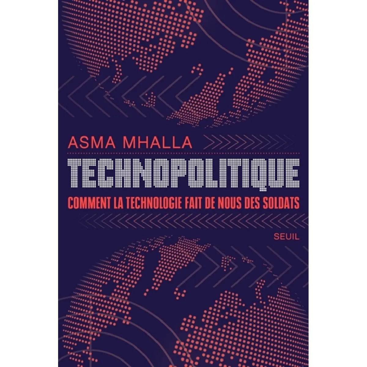 Technopolitique : comment la technologie fait de nous des soldats · Occasion