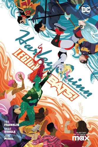 Harley Quinn: The Animated Series Volume 2: Legion of Bats! (Hardback)