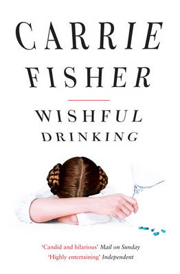Wishful Drinking (Paperback)