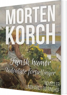 Fynsk Humør - Morten Korch - Bog