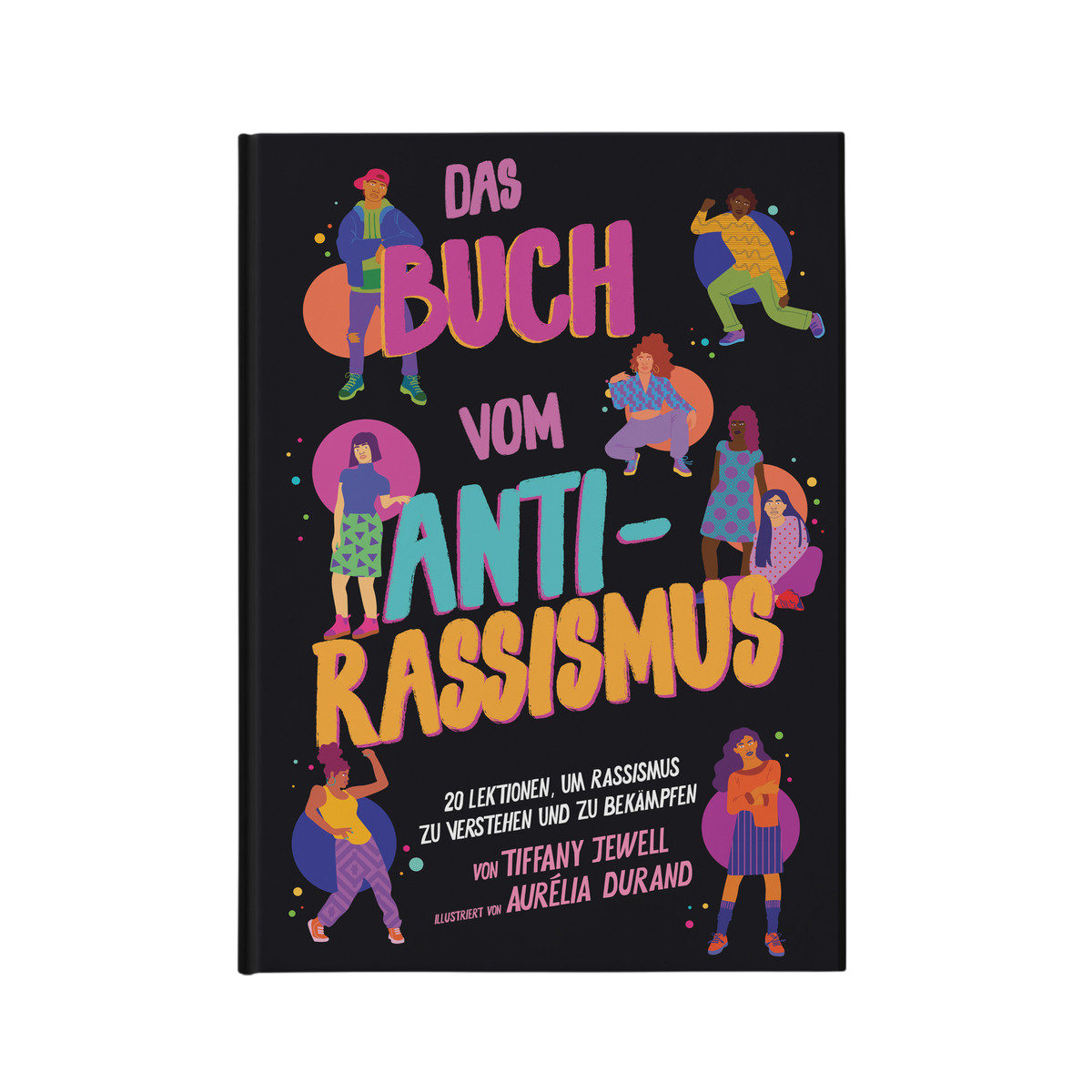 Das Buch vom Antirassismus (Zuckersüss)