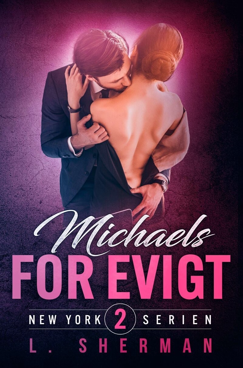 Michaels For Evigt - L.sherman - Bog