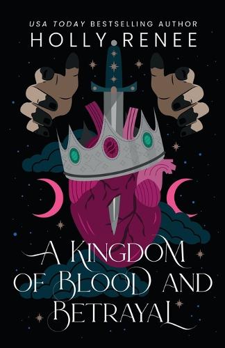 A Kingdom of Blood and Betrayal (Paperback)