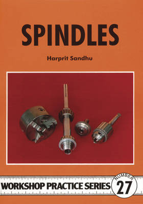 Spindles - Workshop Practice 27 (Paperback)