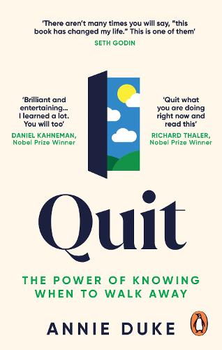 Quit: The Power of Knowing When to Walk Away (Paperback)