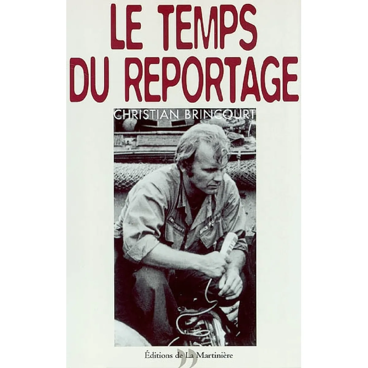 Le temps du reportage · Occasion