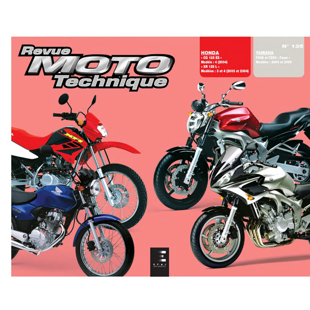 Etai - RMT 135.1 HONDA CG/XR 125 (2003 à 2004) et YAMAHA FZ6 FAZER (2004 à 2005)