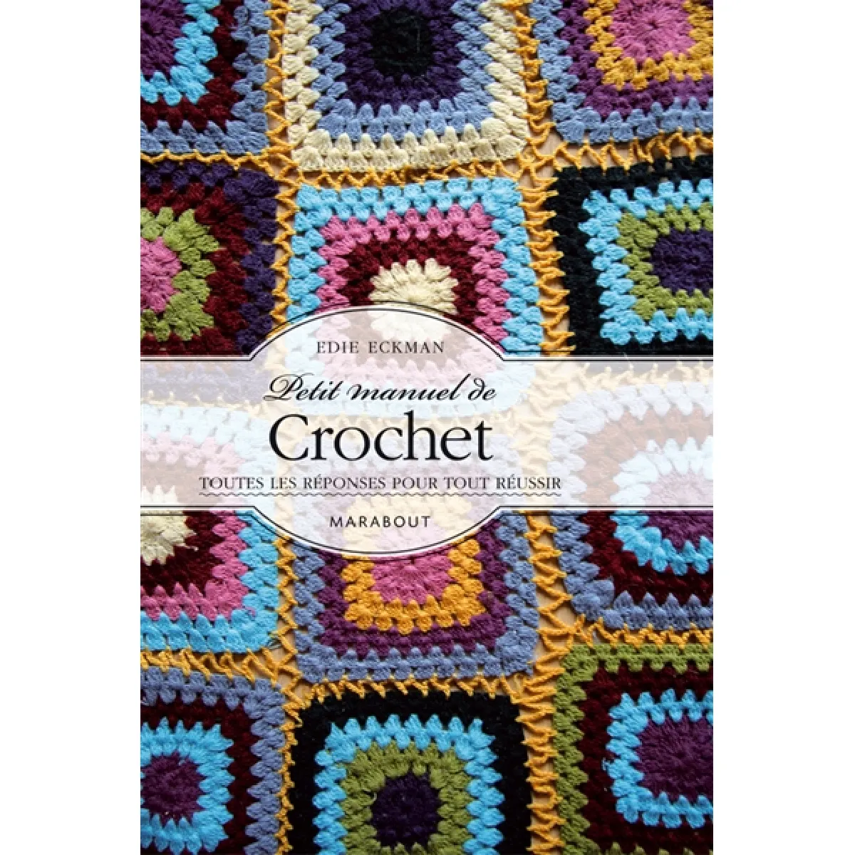 Crochet : livre de chevet · Occasion