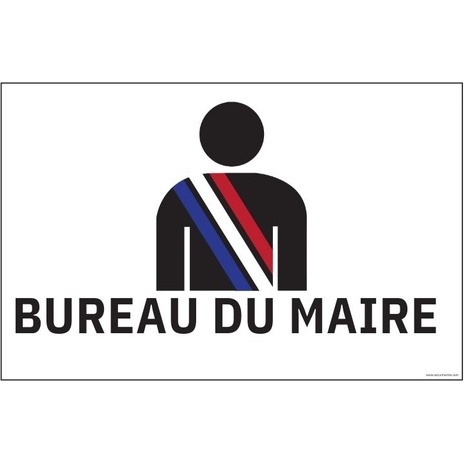 Panneau BUREAU DU MAIRE+ symbole - fond blanc 300 x 200 mm