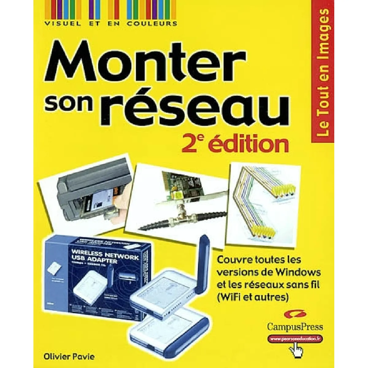 Monter son réseau : couvre toutes les versions de Windows et les réseaux sans fil (Wi-Fi et autres) · Occasion