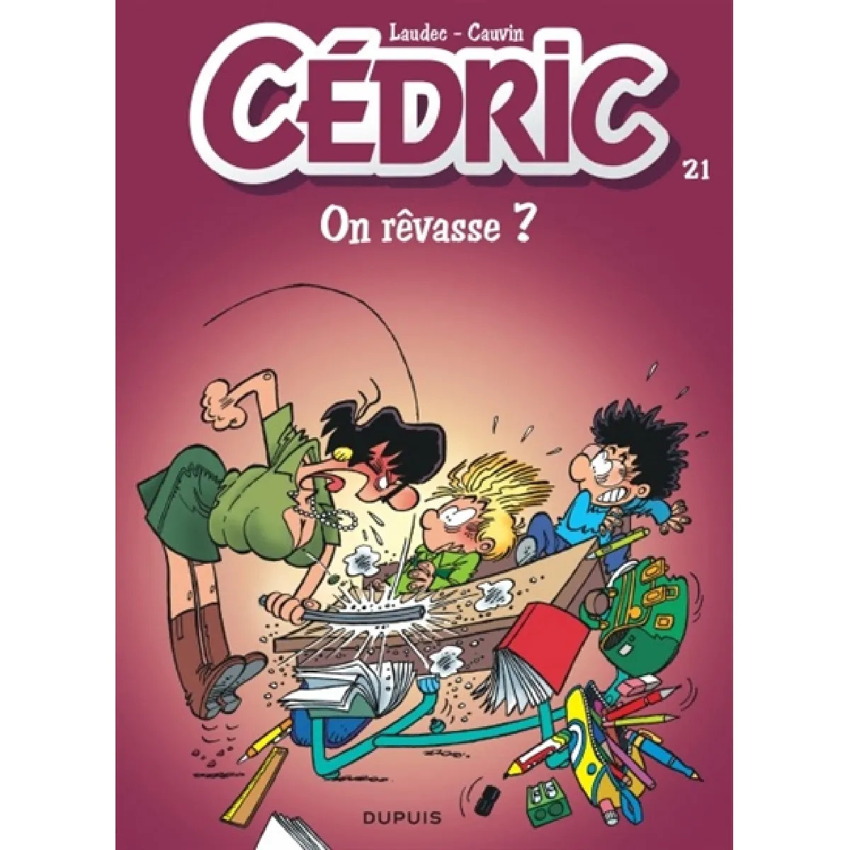 Cédric. Vol. 21. On rêvasse ? · Occasion