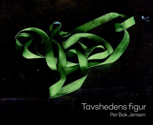 Tavshedens Figur - Per Bak Jensen - Bog