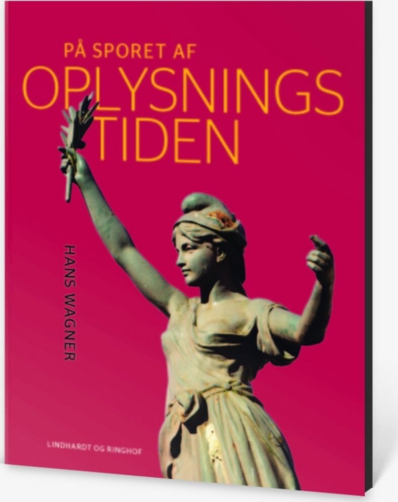 På Sporet Af Oplysningstiden - Hans Wagner - Bog