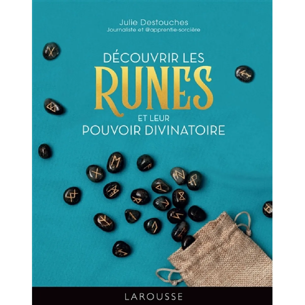 Découvrir les runes et leur pouvoir divinatoire · Occasion