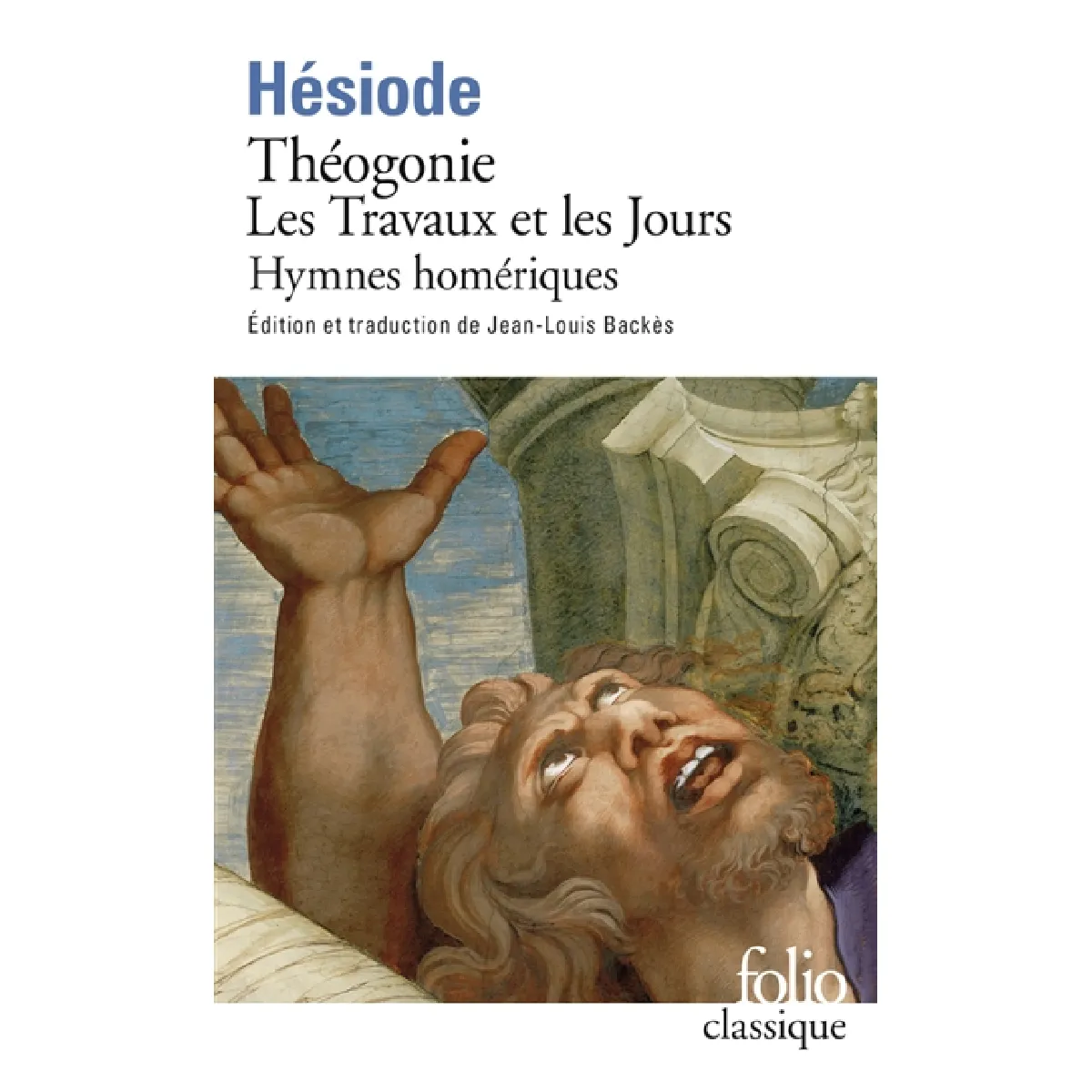 Théogonie. Les travaux et les jours. Le bouclier
