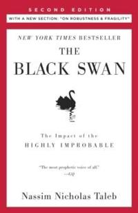 The Black Swan: Second Edition: The Impact of the Highly Improbable: With a New Section: On Robustness and Fragility