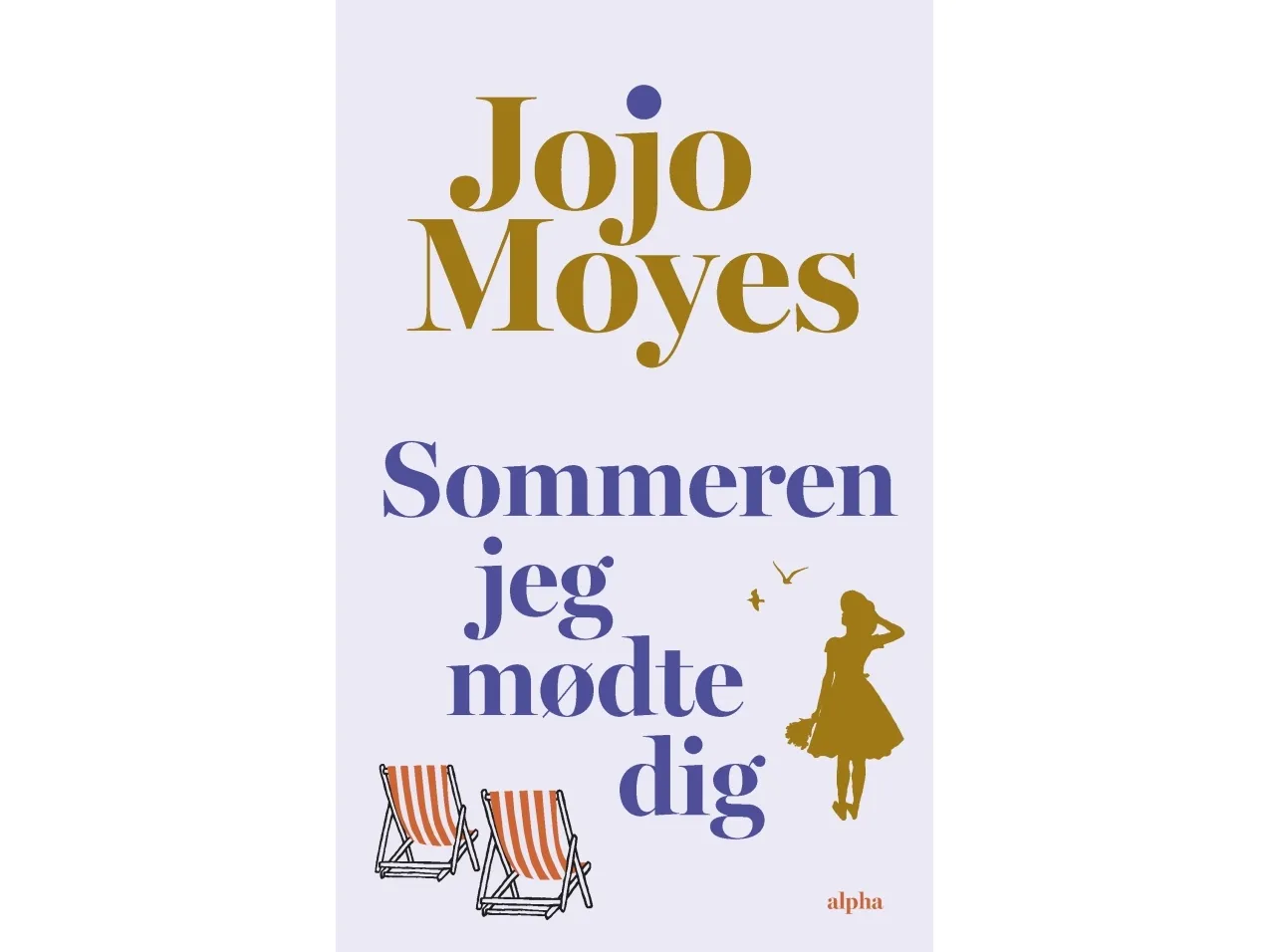 Sommeren jeg mødte dig | Jojo Moyes