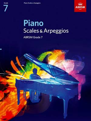 Piano Scales & Arpeggios, Grade 7 - ABRSM Scales & Arpeggios (Sheet music)