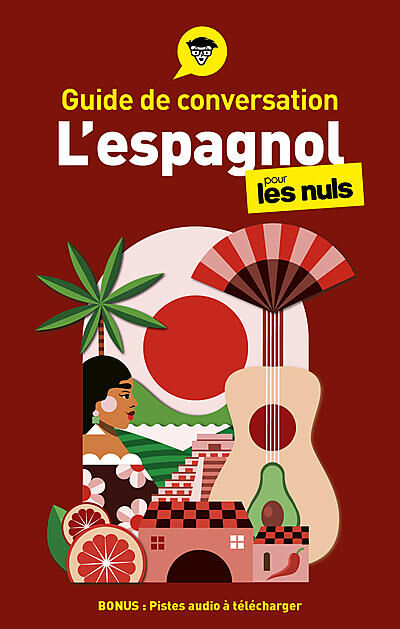 GUIDE DE CONVERSATION L ESPAGNOL POUR LES NULS