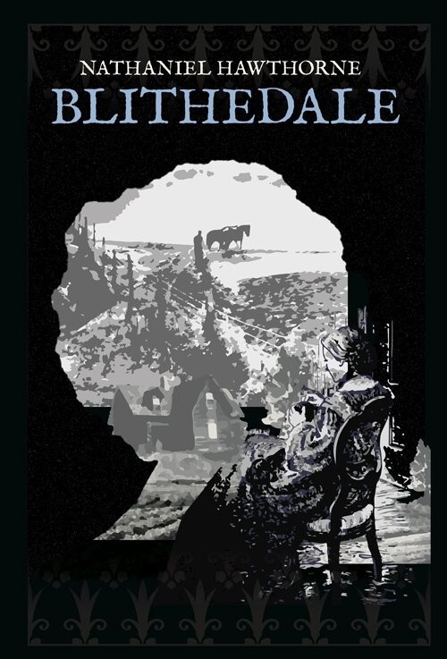 Blithedale Romancen - Nathaniel Hawthorne - Bog