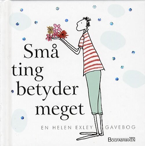 Små Ting Betyder Meget - Helen Exley - Bog