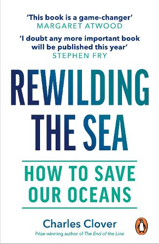 Rewilding the Sea (Paperback)