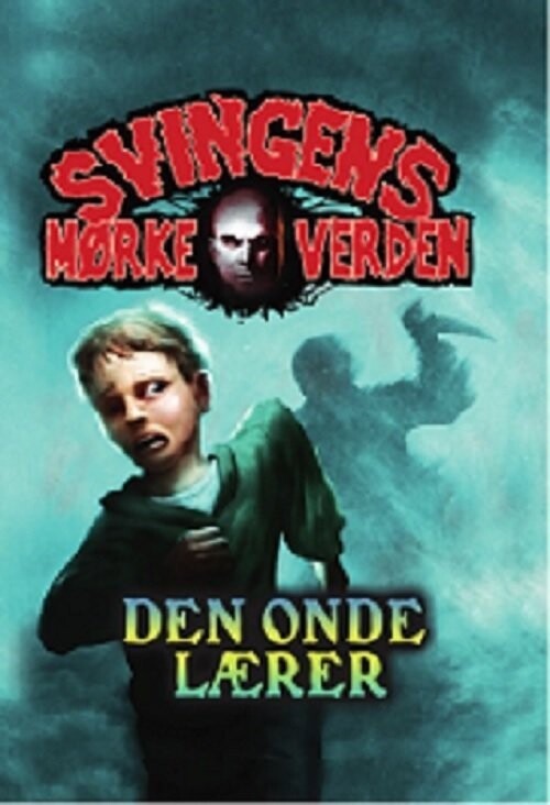Den Onde Lærer - Arne Svingen - Bog