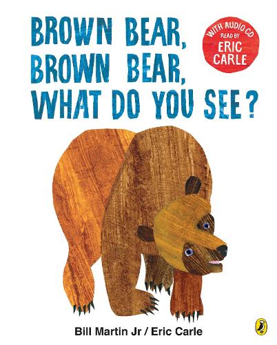 Brown Bear, Brown Bear, What Do You See: With Audio Read by Eric Carle (Multiple items)