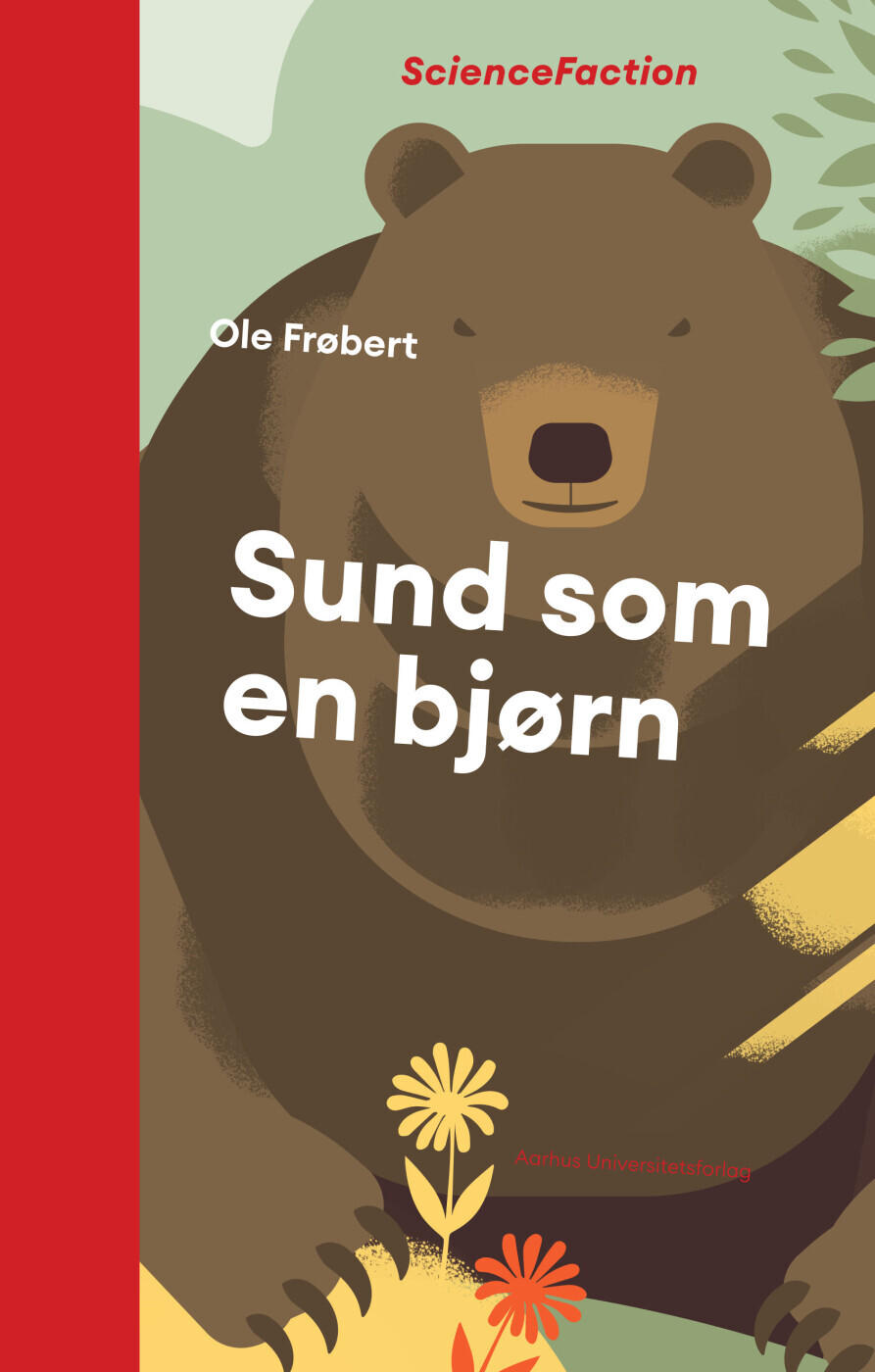 Sund Som En Bjørn - Ole Frøbert - Bog