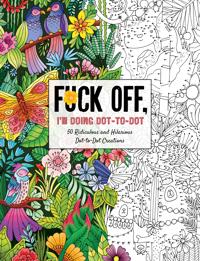 Fuck Off, I'm Doing Dot-to-Dot