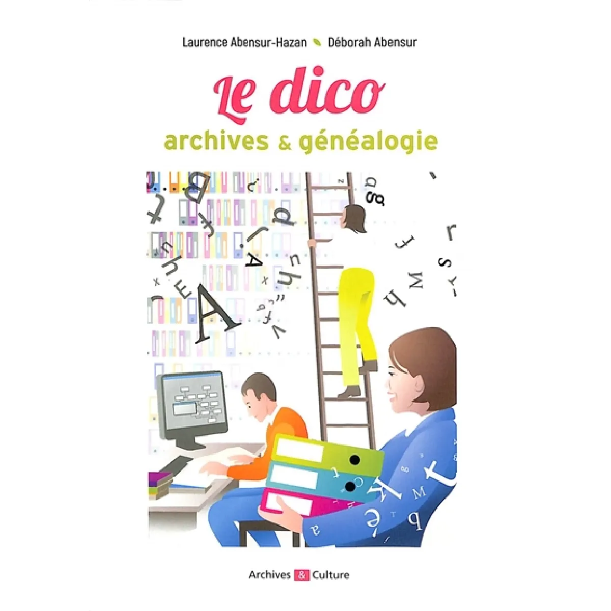 Le dico archives & généalogie